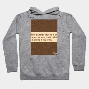 Frase sin critica Hoodie